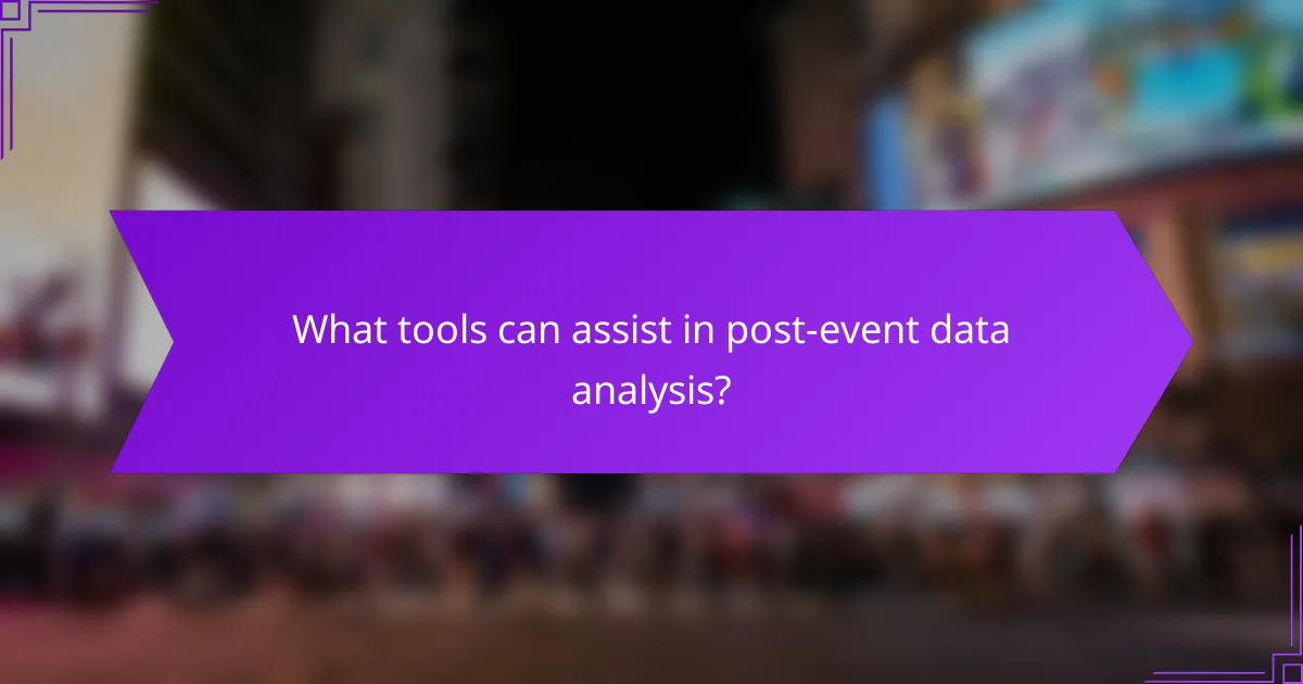 What tools can assist in post-event data analysis?
